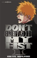 DON’T BLEACH MY FIST 1