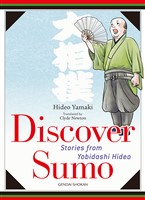 Discover Sumo: Stories from Yobidashi Hideo