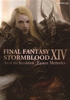 『FINAL FANTASY XIV: STORMBLOOD | Art of the Revolution - Eastern Memories -』の電子書籍