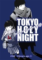 TOKYO HOLY NIGHT ＃04 13years ago①