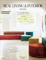 REAL LIVING & INTERIOR ISSUE05 ~もっと知りたい世界のトップインテリア~