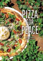 PIZZA FOR PEACE The Journey of Pizza 4P's: A Pizza Restaurant Loved Around the World